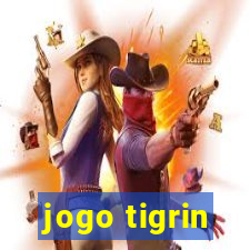 jogo tigrin